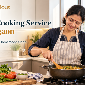 HOME COOKING SERVICE IN GURAGO Home Cooking Service in Gurgaon